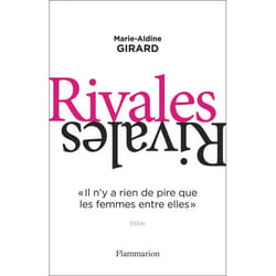 Rivales - "II n'y a rien de pire que les femmes entre elles" (Broché)