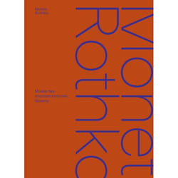 Monet Rothko - Musée des impressionnismes Giverny (Broché)