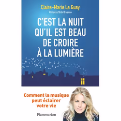 ISBN C'est la nuit qu'il est beau de croire à la lumière, Musique, Livre broché, 192 pages