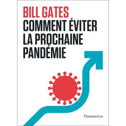Comment éviter la prochaine pandémie