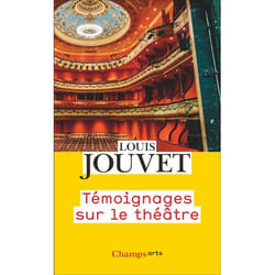 Témoignages sur le théâtre (Poche)