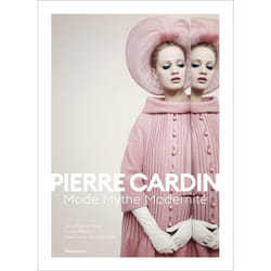 Pierre Cardin - Mode Mythe Modernité (Relié)