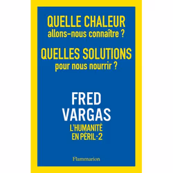 ISBN Quelle chaleur allons-nous connaître ? Quelles solutions pour nous nourrir ?, 288 pages