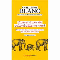 ISBN L'invention du colonialisme vert, histoire, 356 pages