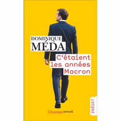 ISBN C’étaient les années Macron, Essai, 224 pages