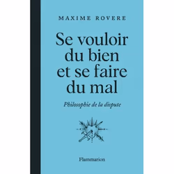 ISBN Se vouloir du bien et se faire du mal, philosophie, Livre broché, 272 pages
