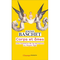 Corps et âmes - Une histoire de la personne au Moyen Âge (Poche)