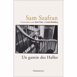 ISBN Sam Szafran - Un gamin des Halles, Art &amp; design, Livre broché, 128 pages