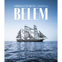 Embarquez à bord du Belem (Relié)