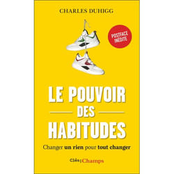 Le pouvoir des habitudes - Changer un rien pour tout changer (Poche)
