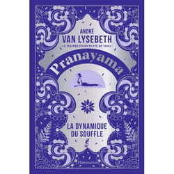 Pranayama - La dynamique du souffle (Broché)