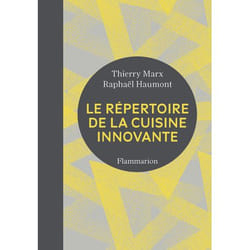 LE REPERTOIRE DE LA CUISINE INNOVANTE, Marx Thierry