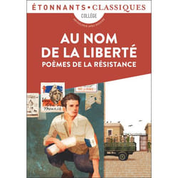 Au nom de la Liberté - Poèmes de la Résistance (Poche)