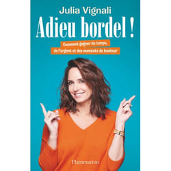 Adieu bordel ! - Comment gagner du temps, de l'argent et des moments de bonheur (Broché)
