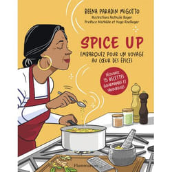 Spice up - Embarquez pour un voyage au coeur des épices (Broché)