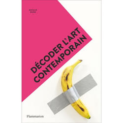 Décoder l'art contemporain (Broché)