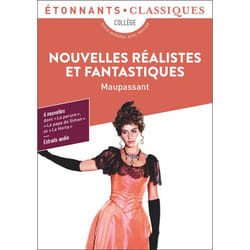Nouvelles réalistes et fantastiques - La parure - Le papa de Simon - Aux champs - Mademoiselle Cocotte - La main d'écorché - Le Horla (Poche)