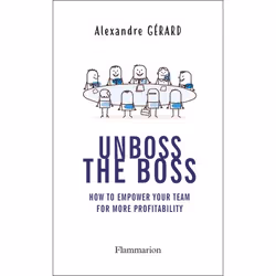 ISBN Unboss the Boss, Livre broché, 224 pages