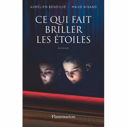 ISBN Ce qui fait briller les étoiles, Littérature, Livre broché, 432 pages