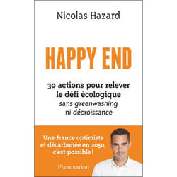 Happy End - 30 actions pour relever le défi écologique sans greenwashing ni décroissance (Broché)