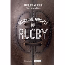 ISBN Anthologie mondiale du rugby, Sport &amp; loisirs, Couverture rigide, 512 pages