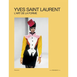 Yves Saint Laurent, L'Art de la forme (Relié)
