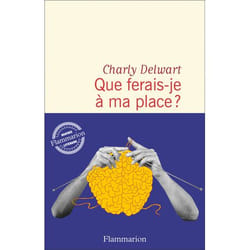 Que ferais-je à ma place ? (Broché)
