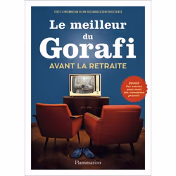 ISBN Le Meilleur du Gorafi avant la retraite, Humoristique, Livre broché, 184 pages
