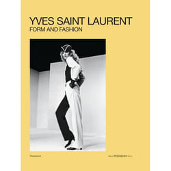 Yves Saint Laurent : Form and Fashion - Form and Fashion (Relié)