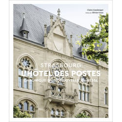 L'Hôtel des Postes de Strasbourg