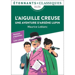 L'Aiguille creuse - Une aventure d'Arsène Lupin (Poche)
