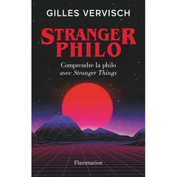 Stranger Philo - Comprendre la philo avec Stranger Things (Broché)