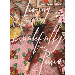 ISBN Living Beautifully in Paris, Art &amp; design, Couverture rigide, 280 pages