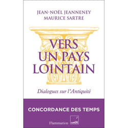 Vers un pays lointain - Dialogues sur l'Antiquité (Broché)