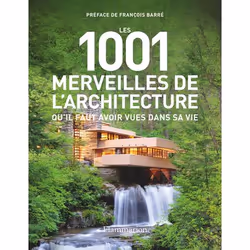 ISBN Les 1001 merveilles de l’architecture qu’il faut avoir vues dans sa vie, Science &amp; nature, Livre broché, 960 pages