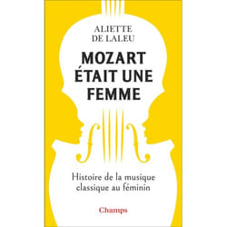 Mozart était une femme