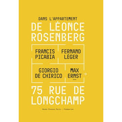 Dans l'appartement de Léonce Rosenberg, 75 rue de Longchamp