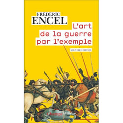 L'Art de la guerre par l'exemple