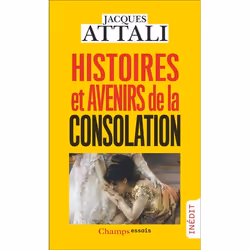 ISBN Histoires et avenirs de la consolation, Essai, 192 pages