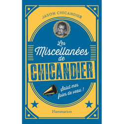 Les Miscellanées de Chicandier