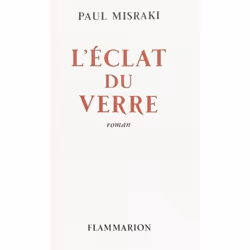 Flammarion L’Eclat du verre, Littérature, Français, Livre broché, 256 pages