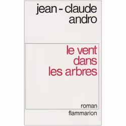 Flammarion Le Vent dans les arbres, Littérature, Français, Livre broché, 224 pages