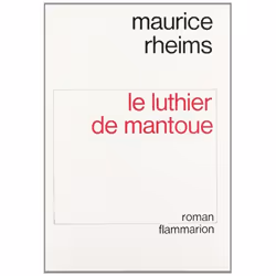 Flammarion Le Luthier de Mantoue, Littérature, Français, Livre broché, 256 pages