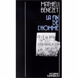 Flammarion La Fin de l’homme, Littérature, Français, Livre broché, 168 pages