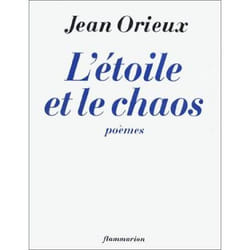 Flammarion L’Étoile et le Chaos livre poésie Français
