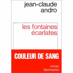 Flammarion Les Fontaines écarlates, Littérature, Français, Livre broché, 210 pages