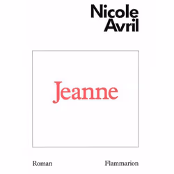 Flammarion Jeanne, Littérature, Français, Livre broché, 264 pages