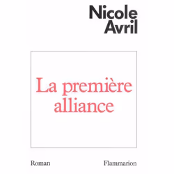 Flammarion La Première Alliance, Littérature, Français, Livre broché, 298 pages
