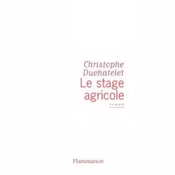 Flammarion Le Stage agricole, Littérature, Français, Livre broché, 168 pages