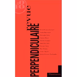 Flammarion Revue perpendiculaire - 8, Littérature, Français, Livre broché, 160 pages